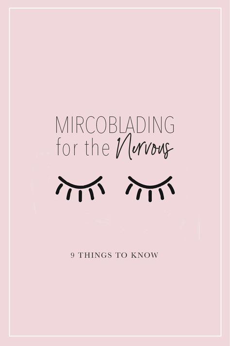 Microblading for the Nervous || Microblading Tips || Microblading Eyebrow Quotes, Brow Quotes, Eye Make Up Videos, Vaseline Beauty Tips, Beautiful Eyebrows, Permanent Makeup Eyebrows, Permanent Eyebrows, Threading Eyebrows, Mascara Tips