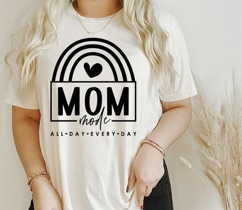 Mom mode tshirt, gift for mom, soft and comfortable, graphic tshirt, gift idea, outfit idea Mom Shirt Svg, Life Vibes, Mom Quote, Mothers Day Svg, Mom Life Svg, Mothers Day T Shirts, Mom Tees, Mothers Day Shirts, Mom Quotes