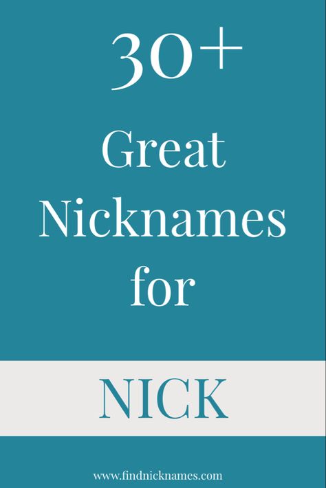 List of Nicknames for the Name Nick ir Nicholas Creative Nicknames, Ryan Name, Baby Nicknames, Nick Names, Cute Pet Names, Nick Name, Greek Names, Popular Baby Names, Cute Nicknames