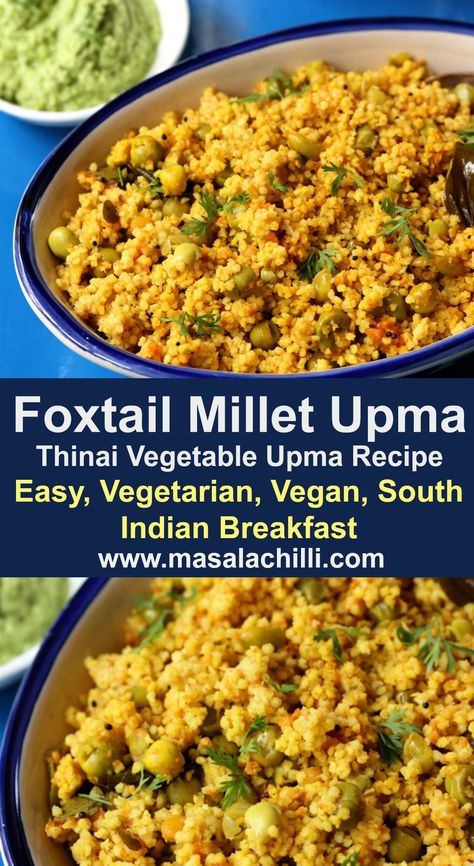 Vegan South Indian Recipes, Millet For Breakfast, Indian Millet Recipes, Foxtail Millets Recipes Indian, Vegan Millet Recipes, Millet Recipes Indian, Foxtail Millet Recipes, Millets Recipes Indian, Millet Dishes