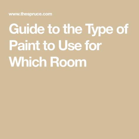 Guide to the Type of Paint to Use for Which Room Different Types Of Paint, Best Paint For Bedroom, Types Of Paint, Type Of Paint, Paint For Kitchen Walls, Different Types Of Painting, Paint Palettes, Best Paint, Paint Techniques