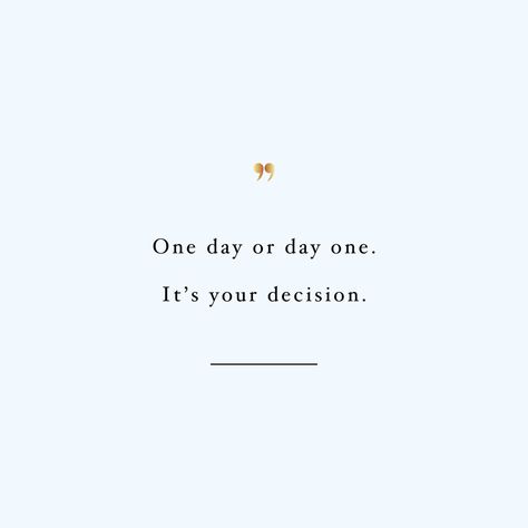 One day, day one! Browse our collection of inspirational self-love and wellness quotes and get instant fitness and healthy lifestyle motivation. Stay focused and get fit, healthy and happy! https://www.spotebi.com/workout-motivation/one-day-day-one/ One Day Day One Quote, Wellness Quotes Healthy Lifestyle, Day One Or One Day Quote, One Day Or Day One Quote, Self Focus Quotes, Day One Quotes, Spotebi Workout, Quotes About Fitness, Day One Or One Day