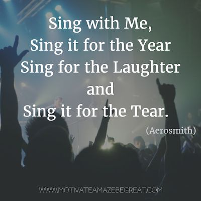 "Sing with me, sing for the year, sing for the laughter and sing it for the tear." -  Aerosmith "Dream On" Rock Lyric Quotes, Famous Music Quotes, Inspirational Song Lyrics, Sing With Me, Singing Quotes, Inspirational Music Quotes, Great Song Lyrics, Breaking Benjamin, Papa Roach