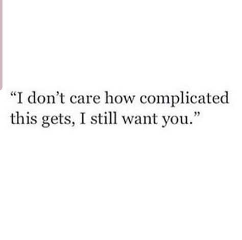 I Need You Back Quotes For Him, All I Wanted Was You Quotes, I Know I Cant Have You, I Still Like Him Quotes, You Didnt Want Me Then Quotes, I Need You Back Quotes, I Still Have Feelings For You, You Are So Important To Me Quotes, I Want Him In Me