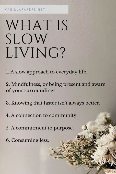 Living Slow, Simple Life Quotes, Simple Living Lifestyle, Hygge Life, Slow Lifestyle, Simplifying Life, Slow Life, Live Simply, Intentional Living