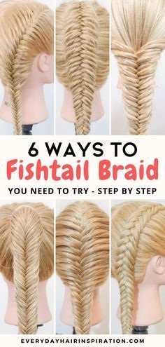 6 easy ways to fishtail braid for beginners, step by step tutorial #FishtailBraid Easy Fishtail Braid, Braids For Beginners, Fishbone Braid, Dutch Fishtail Braid, French Fishtail, Fishtail French Braid, Braids Step By Step, Fishtail Hairstyles, Fishtail Braid Hairstyles