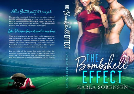 ~ Cover Reveal ~   The Bombshell Effect by Karla Sorensen Karla Sorensen, Professional Football, Book Covers, The Professional, Book Cover, Books, Movie Posters, Film Posters