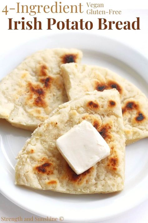 Irish Potato Bread (Gluten-Free, Vegan) | Strength and Sunshine | Easy 4-ingredient Irish Potato Bread! Also known as Irish Farls, Fadge, or potato cakes! Made on a hot griddle with leftover mashed potato, this gluten-free, vegan, and allergy-free potato bread recipe is a delicious, simple, and quick side dish, breakfast, or snack! Soft and crisp, eggless mashed potato bread can be enjoyed savory or sweet! Homemade Vanilla Wafers Recipe, Potato Farls, Gluten Free Potato Bread, Irish Potato Bread, Irish Appetizers, Glutenfri Baking, Slow Cooker Applesauce, Homemade Gluten Free Bread, Irish Potato