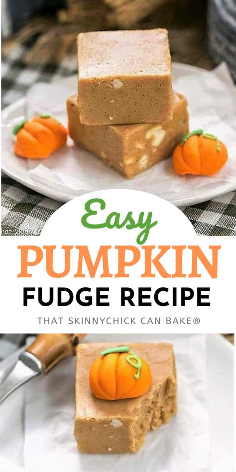 Hard Chocolate Fudge, Easy Pumpkin Fudge, Basic Fudge Recipe, Holiday Fudge, Pumpkin Fudge, Fall Candy, Fudge Recipes Easy, Easy Holiday Recipes, Cinnamon Chips