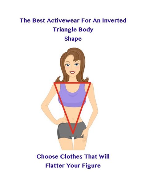 The Frugal Exerciser: What Is The Best Activewear For An Inverted Triangle Body Shape. Inverted Triangle Body Shape Outfits, V Shape Body, Triangle Body Shape Fashion, Inverted Triangle Fashion, Triangle Body Shape Outfits, Inverted Triangle Outfits, Inverted Triangle Body Shape, Narrow Hips, Triangle Body Shape