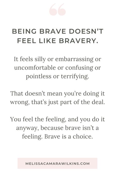 How To Become Brave, Brave Woman Quotes, Quotes About Being Brave, Brave Quotes Inspiration, Be Brave Quotes, How To Be Brave, Scared Quotes, Bravery Quotes, Being Brave