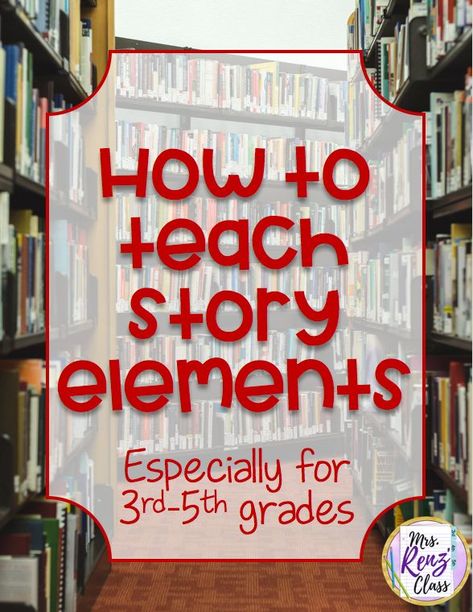 Literary Elements Activities, Paragraph Ideas, Story Elements Chart, Teaching Literary Elements, Teaching Story Elements, Story Elements Activities, Upper Elementary Activities, Vocabulary Strategies, Reading Projects