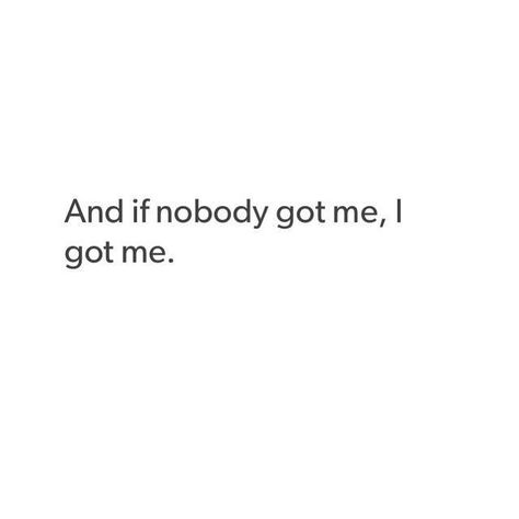 .... it gets hard sometimes.... I Got Me Quotes, Save Me Quotes, I Got Me, Doing Me Quotes, Bio Quotes, Love Me Quotes, Note To Self Quotes, Self Quotes, Reminder Quotes