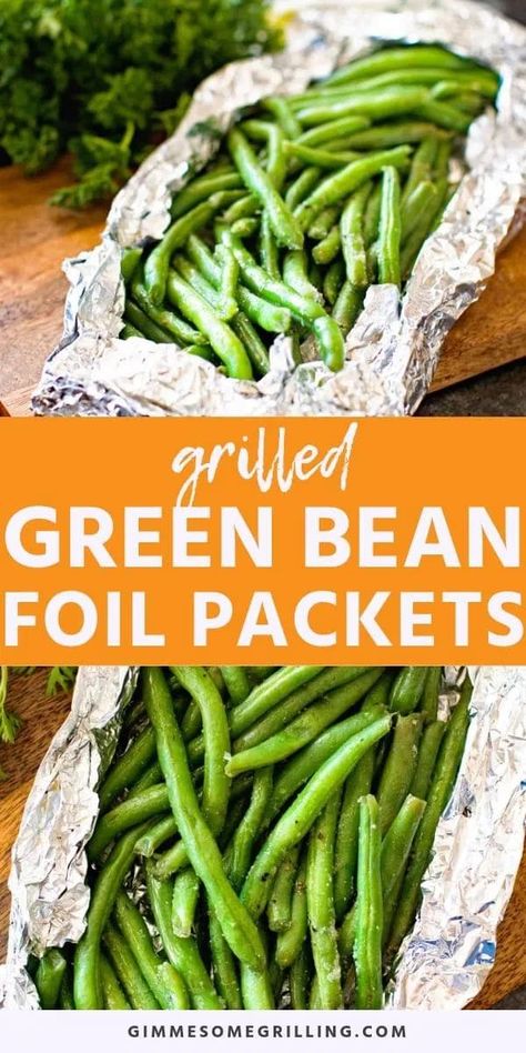 Grilled Side, Grilled Green Beans, Recipes Vegetables, Foil Packet Meals, Foil Packet, Grilling Sides, Healthy Grilling Recipes, Salad Pasta, Summer Grilling Recipes