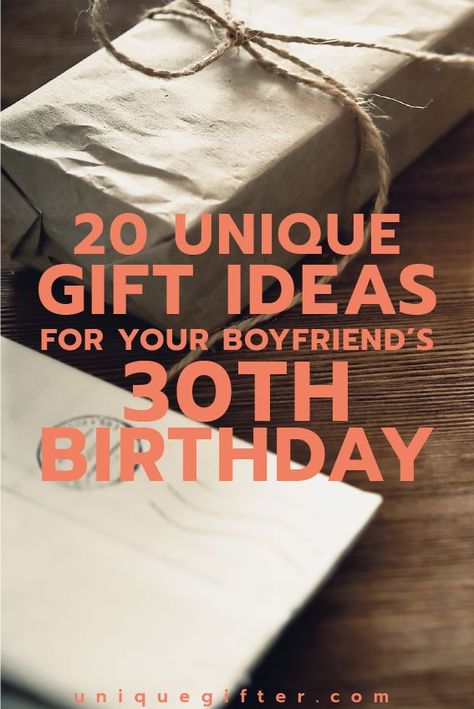 Gift ideas for your boyfriend's 30th birthday | Milestone Birthday Ideas | Gift Guide for Boyfriend | Thirtieth Birthday Presents | Creative Gifts for Men | Bday Presents for my Boyfriend Milestone Birthday Ideas, Special Gift For Boyfriend, 30th Birthday For Him, 30th Birthday Presents, Unique Gifts For Boyfriend, Thirtieth Birthday, Bday Gifts For Him, Boyfriend Personalized Gifts, Birthday Presents For Him