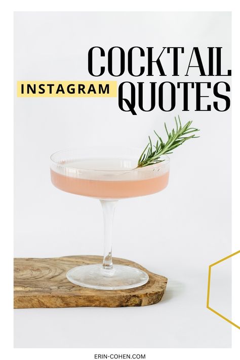 TEXT SAYS COCKTAIL INSTAGRAM QUOTES. COCKTAIL IN A MARTINI GLASS. Funny Bar Captions, Cocktail Party Quotes, Cocktail Puns Funny, Gin Captions For Instagram, Cosmopolitan Drink Caption, Espresso Martini Captions, Quotes About Cocktails, Mocktails Captions Instagram, Boozy Brunch Aesthetic