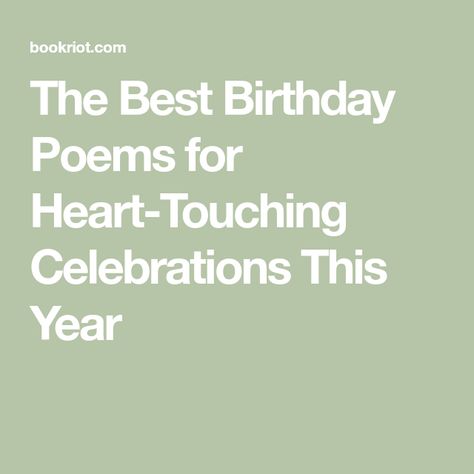 The Best Birthday Poems for Heart-Touching Celebrations This Year Poems About Birthdays, Birthday Poems For Friend, Cute Poems For Him, Birthday Poems For Him, Birthday Poem For Friend, Happy Birthday Poems, Birthday Poem, Birthday Lights, Friend Poems