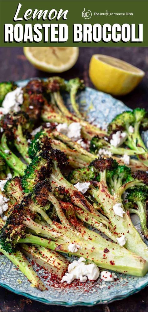 How To Roast Broccoli, Roast Broccoli, Roasted Broccoli Recipe, Mediterranean Cooking, Mediterranean Diet Recipes Dinners, The Mediterranean Dish, Broccoli Recipe, Baked Vegetables, Roasted Broccoli