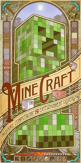 Minecraft poster by mudron, via Flickr    Beautiful Art Nouveau style! Minecraft Cool, Minecraft Poster, Poster Trends, The Creeper, Video Game Posters, Magnetic Frame, Minecraft Birthday Party, Minecraft Birthday, Minecraft Party