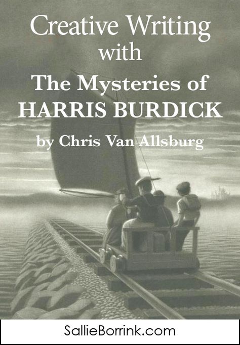 Creative Writing with The Mysteries of Harris Burdick by Chris Van Allsburg - A great way to encourage creative stories! #creativewriting #writingprompts #harrisburdick #chrisvanallsburg The Mystery Of Harris Burdick Activities, Creative Writing Projects, Mystery Unit, Chris Van Allsburg, Writing Club, Creative Writing Activities, Mystery Writing, Writing Projects, Secondary English