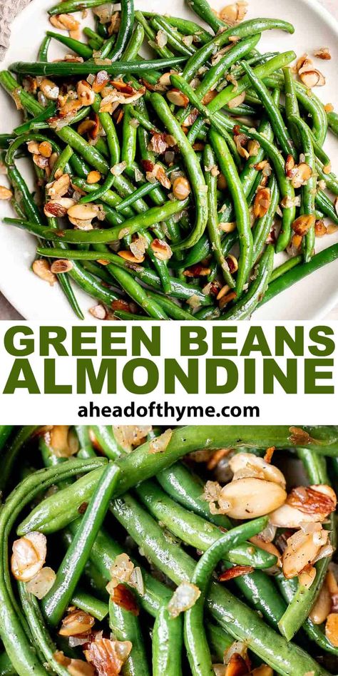 Green Beans Almondine Fresh Green Bean Side Dish, Green Beans With Almonds And Cranberries, Green Beans Almonds Recipe, Green Beans And Almonds Recipe, Green Bean With Almonds, Green Bean Almondine Easy, Green Beans Almondine Easy, French Style Green Beans Recipe, Make Ahead Green Beans