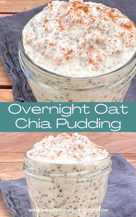 Overnight Oat Chia Pudding - Amanda Cooks & Styles Chia Overnight Pudding, Chia Seed Oatmeal Pudding, Chia Seeds Yogurt, Overnight Chia Seed Pudding, Pudding Recept, Chia Yogurt, Chia Pudding Recipes Healthy, Overnight Chia Pudding, Chia Pudding Breakfast