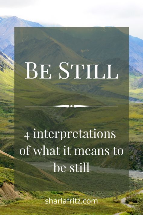 Be Still Quotes Inspiration, Be Still Meaning, How To Be Still And Listen To God, Being Still Quotes, Be Still And Know That I Am God, Stillness Quotes, Still Quotes, Be Still Bible Verse, Be Still Quotes