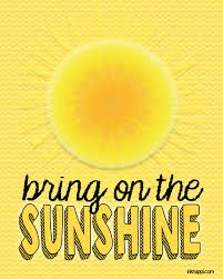 Sunshine Quotes and Free Printables - inkhappi Rio De Janeiro, Sunny Day Quotes, Colorful Quotes, Pocket Full Of Sunshine, Sun Quotes, The Sisterhood, Good Day Sunshine, Sunshine Quotes, Strong Bones