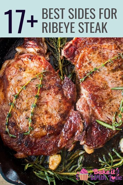 What to serve with ribeye steak for great meals see all of my side dishes in this tasty collection. Steak With Sides Meals, Ribeye Dinner Sides, Ribeye Meals, Ribeye Steak Meals, Sides With Grilled Steak, Sides With Steak Dinner Simple, Sides With Ribeye Steak, Rib Eye Steak Dinner Ideas, Ribeye Steak Meal Ideas