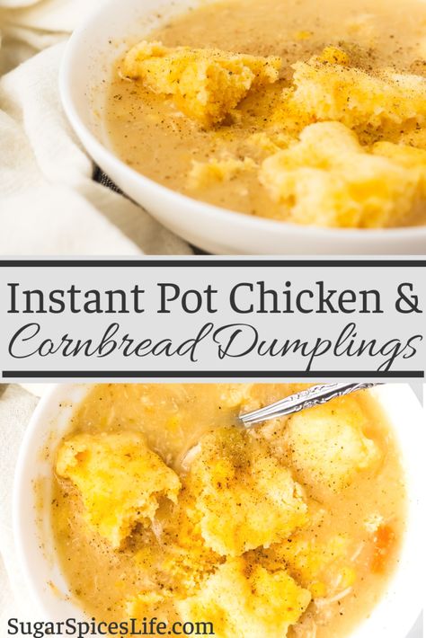 Instant Pot Chicken and Cornbread Dumplings Recipe - Sugar Spices Life Cornbread Dumplings, Chicken And Cornbread, Chicken Cornbread, Best Dumplings, With Cornbread, Crockpot Chicken And Dumplings, Best Pressure Cooker, Chicken Corn, Poultry Dishes