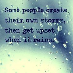 Dont blame me for your mistakes! When It Rains, Quotable Quotes, True Words, Some People, Great Quotes, Inspirational Words, Cool Words, Words Quotes, Wise Words