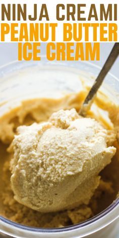 Ninja Creami Peanut Butter, Homemade Peanut Butter Ice Cream, Peanut Butter Ice Cream Recipe, Ninja Ice Cream Recipe, Kid Friendly Dessert, Healthy Ice Cream Recipes, Butter Ice Cream, Ice Cream Maker Recipes, Making Homemade Ice Cream