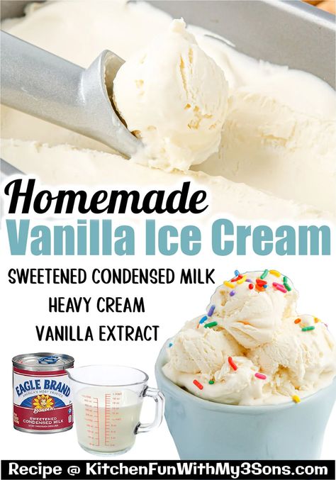 Made with just 4 ingredients, this is the best Homemade Vanilla Ice Cream. It's soft, creamy, and requires no churning! Enjoy in a cone with sprinkles or atop your favorite pie, crisp, or cobbler. No Cook Vanilla Ice Cream Homemade, No Churn Ice Cream With Sweetened Condensed Milk, Best Homemade Vanilla Ice Cream, No Churn Vanilla Ice Cream, Condensed Milk Ice Cream, Freezer Treats, Homemade Sweetened Condensed Milk, Sweetened Condensed Milk Recipes, Ice Cream Recipes Machine