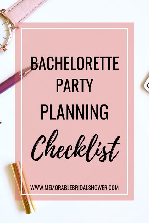 Bachelorette Party Planning Checklist - Memorable Bridal Shower Bach Party Planning Checklist, Bachelorette Trip Checklist, Bachelorette Party Shopping List, Bachelorette Weekend Checklist, Bachelorette List To Bring, Bachelorette Decor Checklist, Bach Party Checklist, Bridal Party Planning, Bachelorette Party Needs