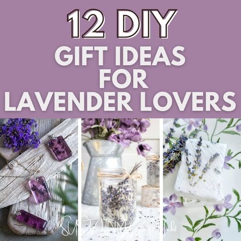 12 DIY Gifts for Lavender Lovers Homemade Gifts With Lavender, Lavender Gift Ideas, Crafts With Lavender, Lavender Gifts Diy, Lavender Crafts Diy, Lavender Crafts Ideas, Dried Lavender Uses, Lavender Wreath Diy, Diy Lavender Gifts