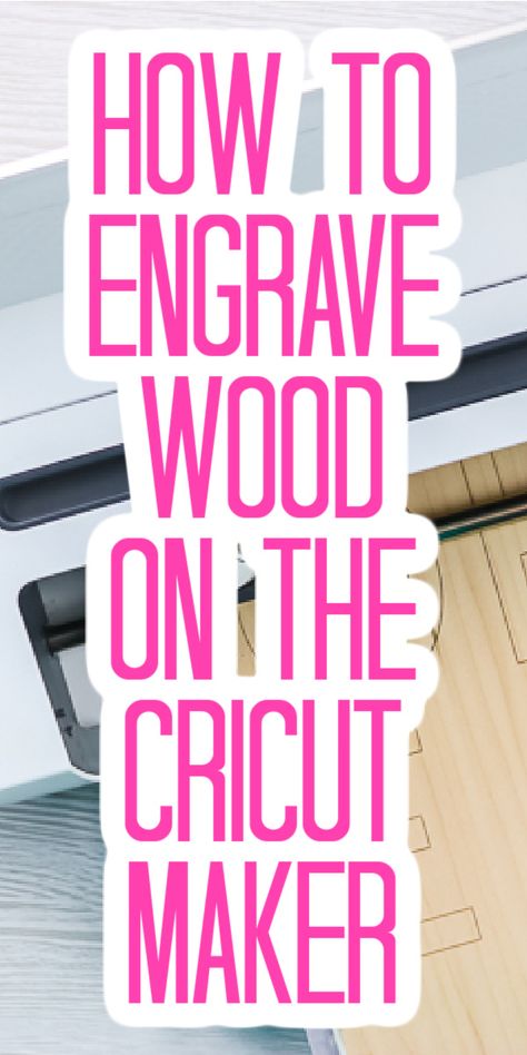 Best Wood For Cricut Maker, Engraving Wood Cricut, Wood Engraving With Cricut, Circuit Maker Wood Projects, How To Carve Wood With Cricut, Things To Make On A Cricut Maker, How To Use Cricut Engraving Tool, How To Etch Wood With Cricut, Cricut Wood Svg