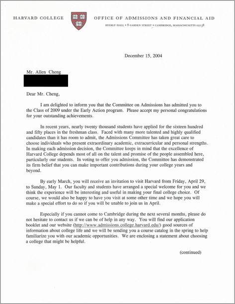 Here's the successful admissions letter I received applying Early Action to Harvard. With Harvard's acceptance rate of 5%, only the lucky few get to see this. Harvard Admissions Letter, Mit University Acceptance Letter, Harvard University Acceptance Letter, Yale Business School, Columbia Acceptance Letter, Yale Acceptance Letter, Columbia University Acceptance Letter, Harvard Diploma, Harvard Letter