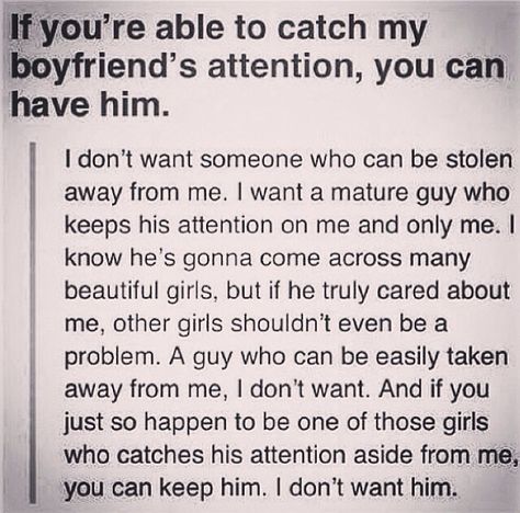 If you get my boyfriends attention you can have him. I don't need a man who's looking after other women. Flirting Is Cheating Quotes, Flirting Is Cheating, Cheating Boyfriend Quotes, Other Woman Quotes, Attention Quotes, Like You Quotes, Cheating Boyfriend, Cheating Quotes, 21st Quotes