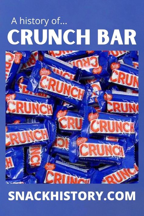 A History of Crunch Bar Crunchy Chocolate, Crunch Bar, Chocolate Candy Bar, Snack Packs, Halloween Snacks, Study Unit, Candy Shop, Non Alcoholic Drinks, Beautiful Food