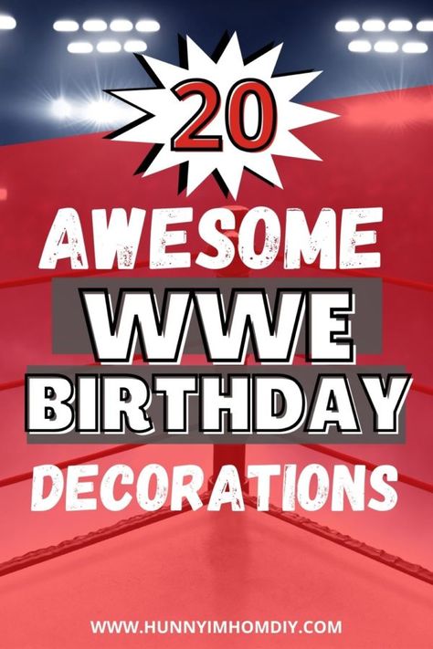 Wwe Birthday Party Ideas Free Printable, Wwe Wrestling Birthday Party Ideas, Wwe Birthday Party Games, Wwe Birthday Party Ideas Decoration Diy, Diy Wwe Birthday Party Ideas, Wwe Themed Birthday Party, Wwe Birthday Party Ideas Decoration, Wrestling Party Ideas, Wwe Party Ideas