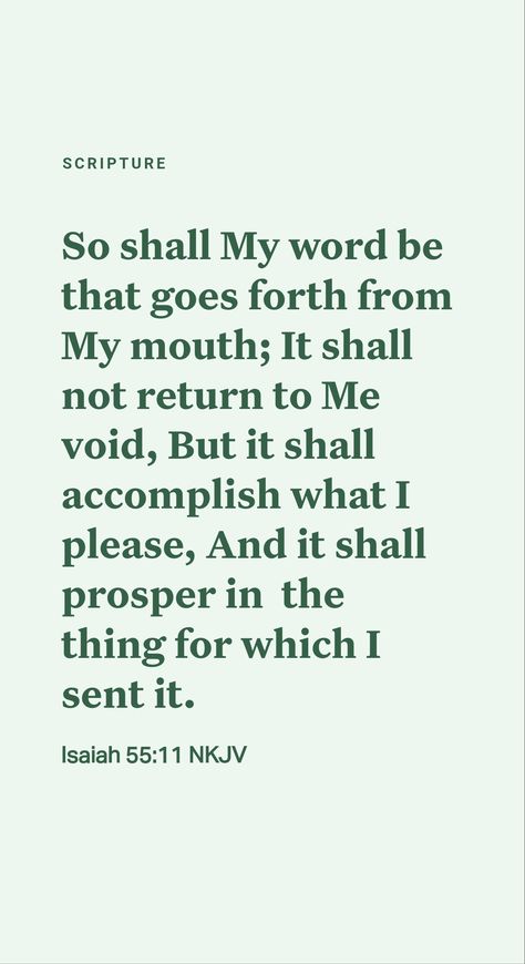 Jehovah also shows loyalty by remaining faithful to his word of promise. When he foretells something, it comes to pass. Jehovah thus stated: “My word that goes out of my mouth . . . will not return to me without results, but it will certainly accomplish whatever is my delight, and it will have sure success in what I send it to do.” (Isaiah 55:11) By remaining faithful to his word, Jehovah shows loyalty to his people. Isaiah 55:11, Isaiah 55 11, Isaiah 55, Bible Study Verses, Daily Verses, Bible Devotions, Daily Scripture, My Mouth, Lord Jesus Christ