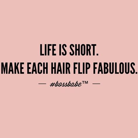 Fabulous Fina Ord, Hair Quotes, Hair Flip, Caption Quotes, Sassy Quotes, Instagram Quotes, Life Is Short, Instagram Captions, Boss Babe