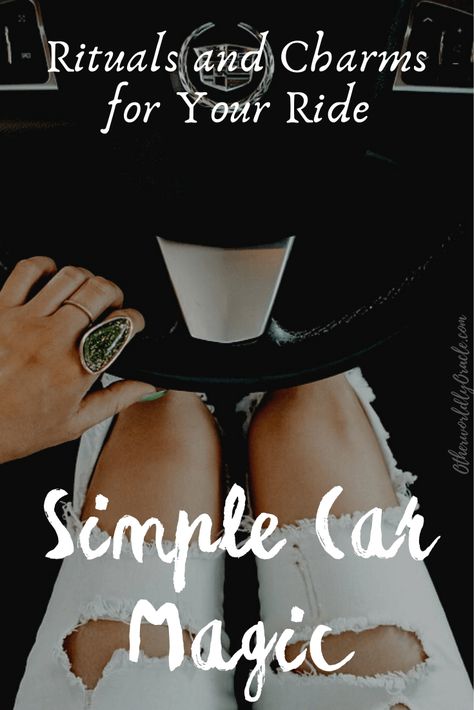 Car Magic: Rituals, Charms and Tips to Make Your Ride Magical New Car Spells, Protection Spell Jar For Car, Spell To Get A New Car, Car Spells, Car Protection Spell Jar, Witchy Car Decor, Car Protection Spell, Negativity Spell, Witch Lifestyle