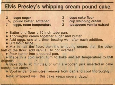 Elvis Presley’s Whipping Cream Pound Cake – vintage.recipes Whipping Cream Pound Cake, Elvis Presley Cake, Celebrity Recipes, Handwritten Recipes, Old Fashioned Recipes, Whipping Cream, Pound Cake Recipes, Retro Recipes, Recipe Card