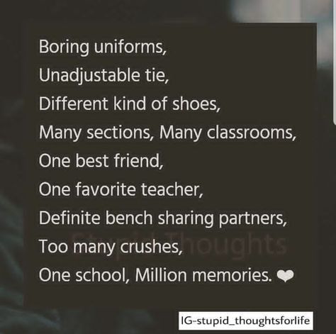 Very true missing those days a lot School Memories Missing, Missing School Days, School Days Quotes, School Life Memories, School Life Quotes, Farewell Quotes, Scribbled Stories, Best Friendship Quotes, School Jokes