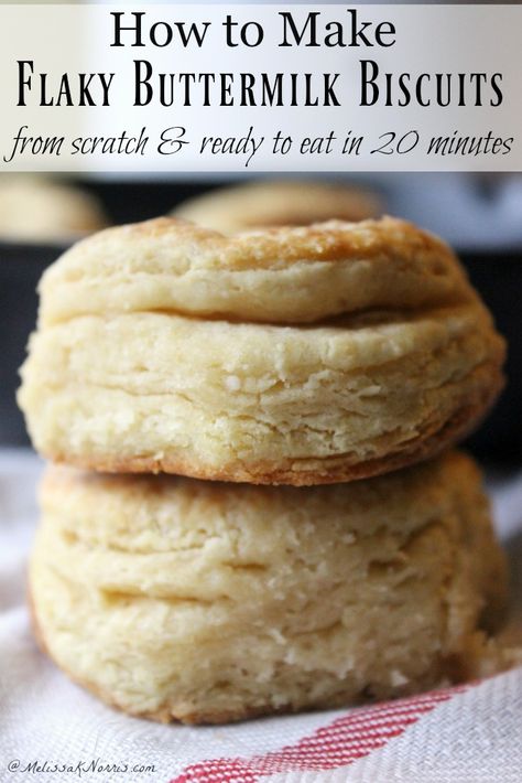 Melissa Norris, Southern Style Biscuits, Buttermilk Biscuits From Scratch, Flaky Buttermilk Biscuits, Biscuits From Scratch, Time Budget, Flaky Biscuits, Buttermilk Recipes, Build Your Confidence