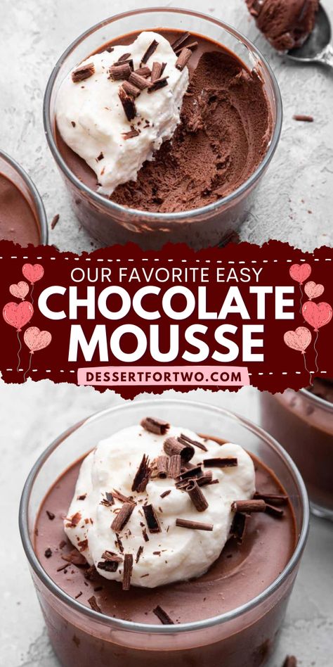 Learn how to make this Easy Chocolate Mousse for an easy Valentine's Day dessert! This homemade mousse is incredibly decadent and will impress anyone. Pin this sweet treat for Valentine's Day! Best Chocolate Mousse Recipe, Homemade Chocolate Mousse, Best Chocolate Mousse, Easy Chocolate Mousse Recipe, Easy Impressive Dessert, Recipe For Two, Easy Chocolate Mousse, Easy Chocolate Desserts, Thanksgiving Desserts Easy