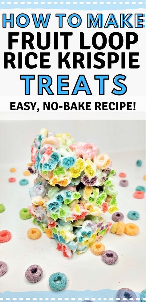 Fruit Loop Cereal Bars, Fruit Loops Treats, Fruit Loop Marshmallow Treats, Fruit Loop Cake Recipe, Frootloop Rice Crispies, Fruit Loops Rice Crispy Treats, Recipes Using Fruit Loops Cereal, Fruitloop Rice Crispy Treats, Rice Krispie Treats With Other Cereal