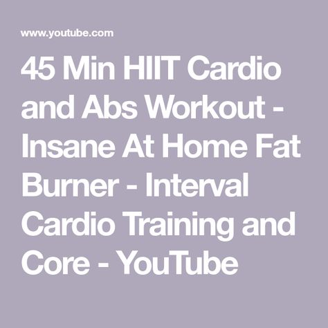 45 Min HIIT Cardio and Abs Workout - Insane At Home Fat Burner - Interval Cardio Training and Core - YouTube Cardio And Abs Workout, Workout Challenges, Cardio At Home, Fitness Blender, Abs And Cardio Workout, Cardio Training, Hiit Cardio, Fat Loss Workout, Rich In Protein