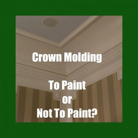 Crown Molding Painted Same Color As Wall, Green Crown Molding, Painting Crown Molding Same As Wall, Crown Molding Color Ideas, Paint Crown Molding Same As Wall, Crown Molding Paint Ideas, Crown Molding Ideas Living Room, Painting Crown Molding, Painted Crown Molding